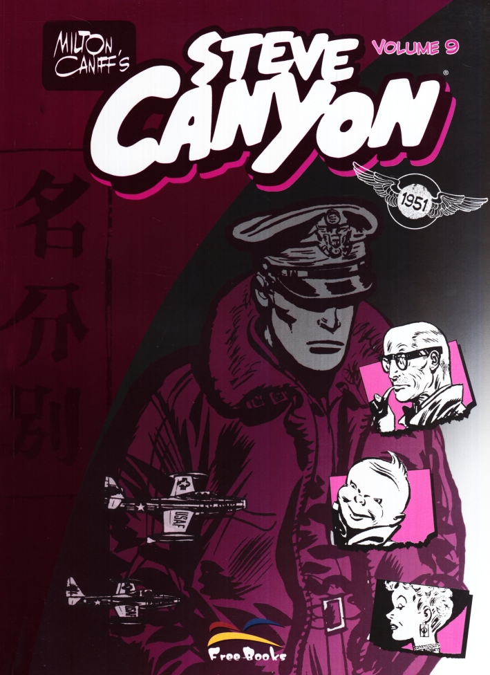 Steve Canyon. Vol. 9 Steve Canyon. Vol. 9
