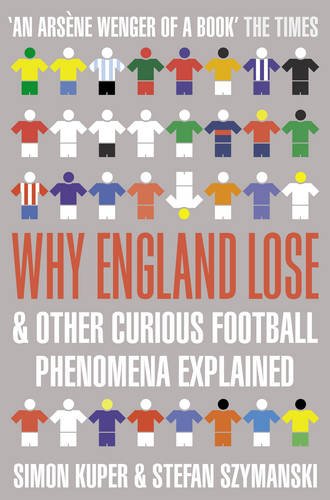 Why England Lose Why England Lose