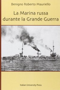 La marina russa durante la grande guerra