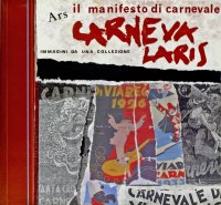 Ars carnevalaris. Il manifesto di carnevale