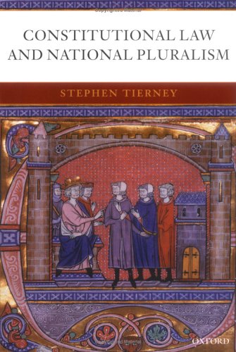 Constitutional Law and National Pluralism Constitutional Law and National Pluralism