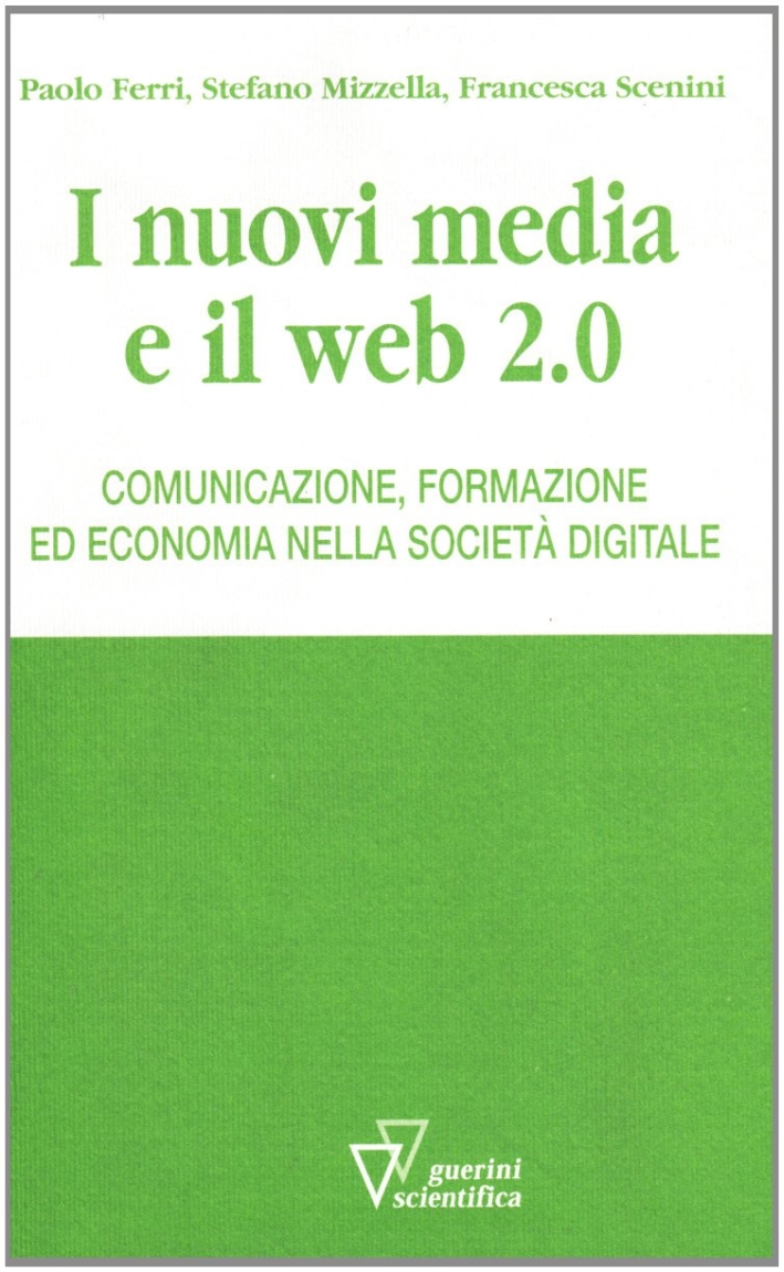 Nuovi media e Web 2.0 Nuovi media e Web 2.0