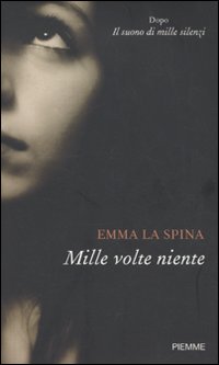 Mille volte niente Mille volte niente