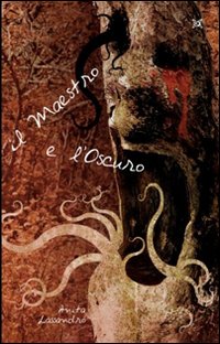 Il maestro e l'oscuro Il maestro e l'oscuro