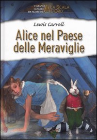 Alice nel paese delle meraviglie Alice nel paese delle meraviglie