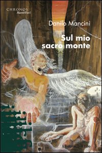 Sul mio sacro monte Sul mio sacro monte