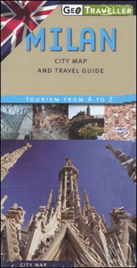 Milan. City map and travel guide. Con pianta 1:12.000 Milan. City map and travel guide. Con pianta 1:12.000