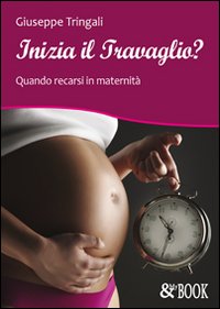 Inizia il travaglio? Quando recarsi in maternità Inizia il travaglio? Quando recarsi in maternità