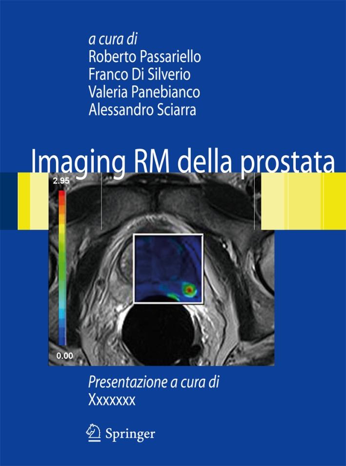 Imaging RM della prostata Imaging RM della prostata