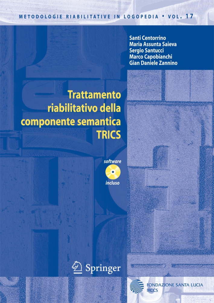 Trattamento riabilitativo della componente semantica TRICS Trattamento riabilitativo della componente semantica TRICS