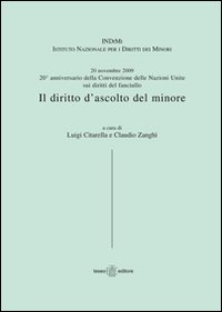 Il diritto d'ascolto del minore Il diritto d'ascolto del minore