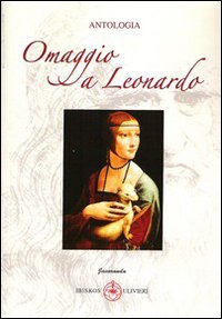 Omaggio a Leonardo Omaggio a Leonardo