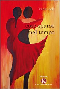 Cose sparse nel tempo Cose sparse nel tempo