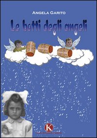 Le botti degli angeli Le botti degli angeli