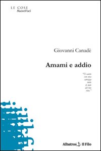 Amami e addio Amami e addio