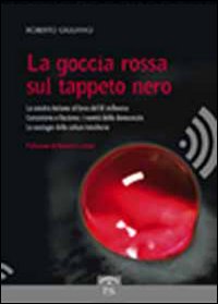 La goccia rossa sul tappeto nero La goccia rossa sul tappeto nero