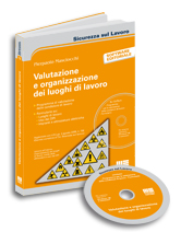 Valutazione e organizzazione dei luoghi di lavoro. Con software Valutazione e organizzazione dei luoghi di lavoro. Con software