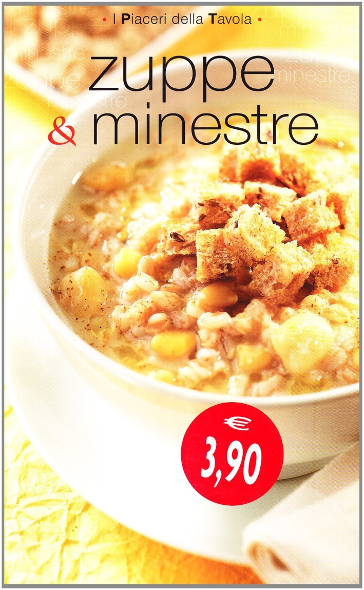 Zuppe e minestre Zuppe e minestre