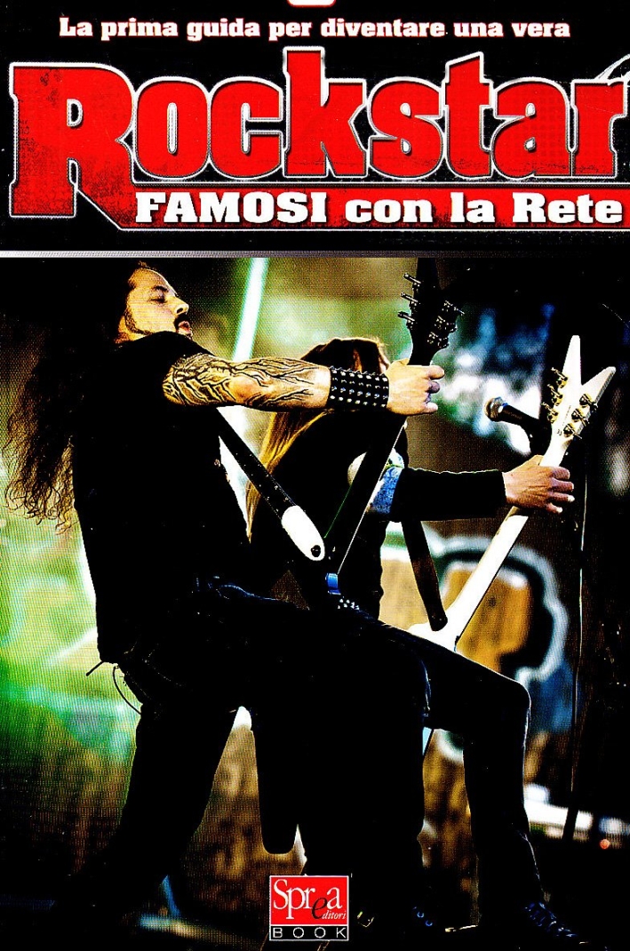 Rockstar. Famosi con la rete Rockstar. Famosi con la rete