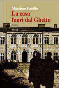 La casa fuori dal ghetto La casa fuori dal ghetto