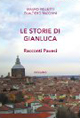Le storie di Gianluca. Racconti pavesi Le storie di Gianluca. Racconti pavesi