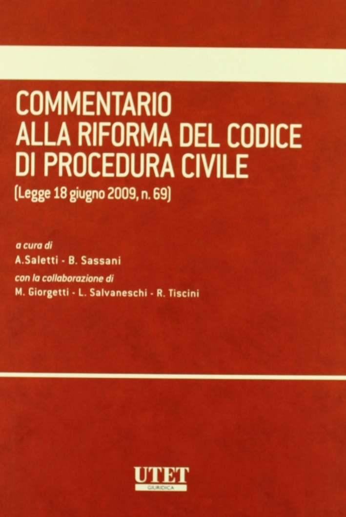 Commentario alla riforma del codice di procedura civile Commentario alla riforma del codice di procedura civile