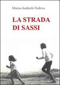 La Strada di Sassi