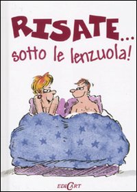 Risate... tra le lenzuola!