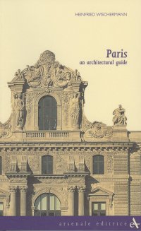 Paris. An Architectural Guide