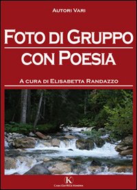 Foto di gruppo con poesia Foto di gruppo con poesia
