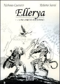 Ellerya. Un unico destino. Vol. 1