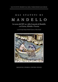 Gli statuti di Mandello. Le norme del XIV sec. della Comunità di Mandello con Lierna, Abbadia e Vassena Gli statuti di Mandello. Le norme del XIV sec. della Comunità di Mandello con Lierna, Abbadia e Vassena