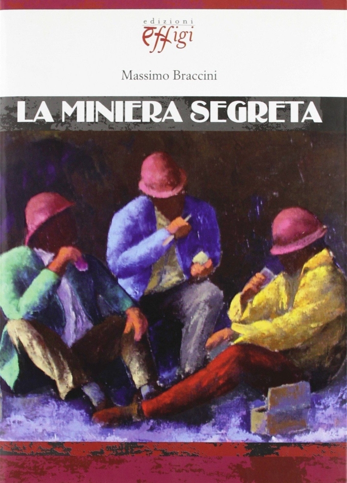 La miniera segreta La miniera segreta