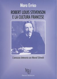 Robert Louis Stevenson e la cultura francese. L'amicizia letteraria con Marcel Schowb