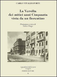 La versilia dei mitici anni '50 vista da un fiorentino