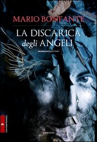 La discarica degli angeli La discarica degli angeli