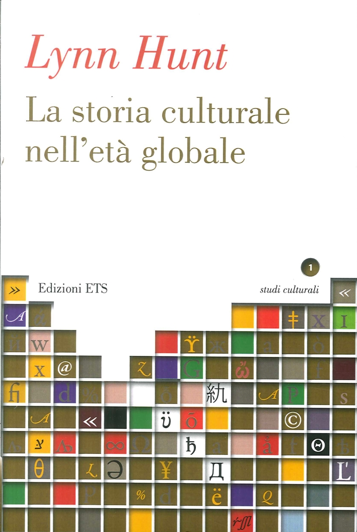 La storia culturale nell'età globale La storia culturale nell'età globale