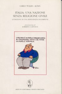 Italia: una società senza religione civile. Le ragioni di una democrazia incompiuta