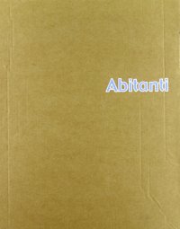 Abitanti. Arte in relazione. Catalogo della mostra (Pistoia)
