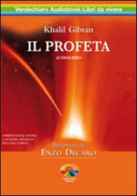 Il profeta. Audiolibro. 2 CD Audio Il profeta. Audiolibro. 2 CD Audio