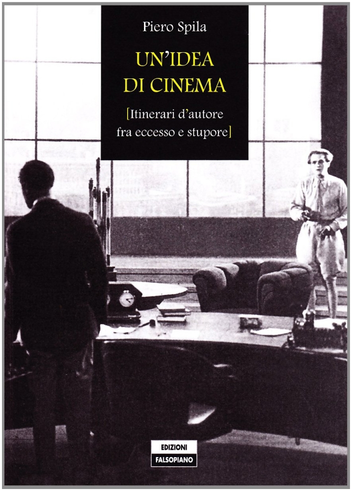 Un'idea di cinema. Un'idea di cinema.