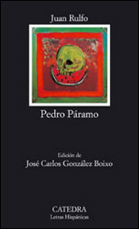 Pedro Páramo. Ediz. spagnola. Pedro Páramo. Ediz. spagnola.