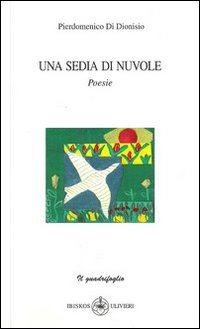 Una sedie di nuvole. Una sedie di nuvole.