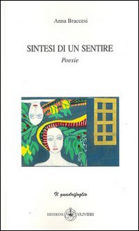 Sintesi di un sentire. Sintesi di un sentire.
