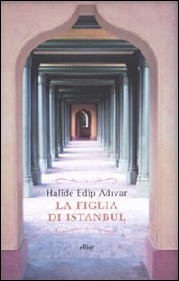 La Figlia di Istanbul La Figlia di Istanbul