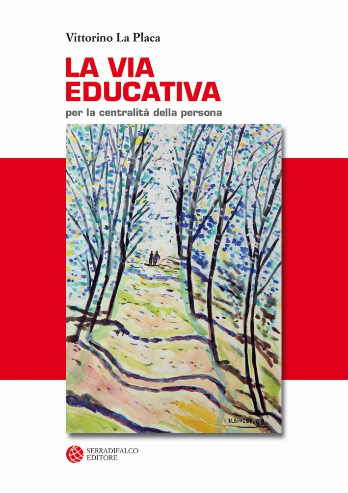 La via educativa La via educativa