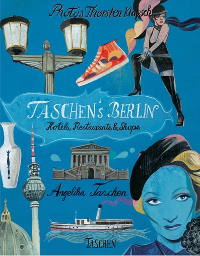 Taschen's Berlin. Ediz. italiana, spagnola e portoghese Taschen's Berlin. Ediz. italiana, spagnola e portoghese