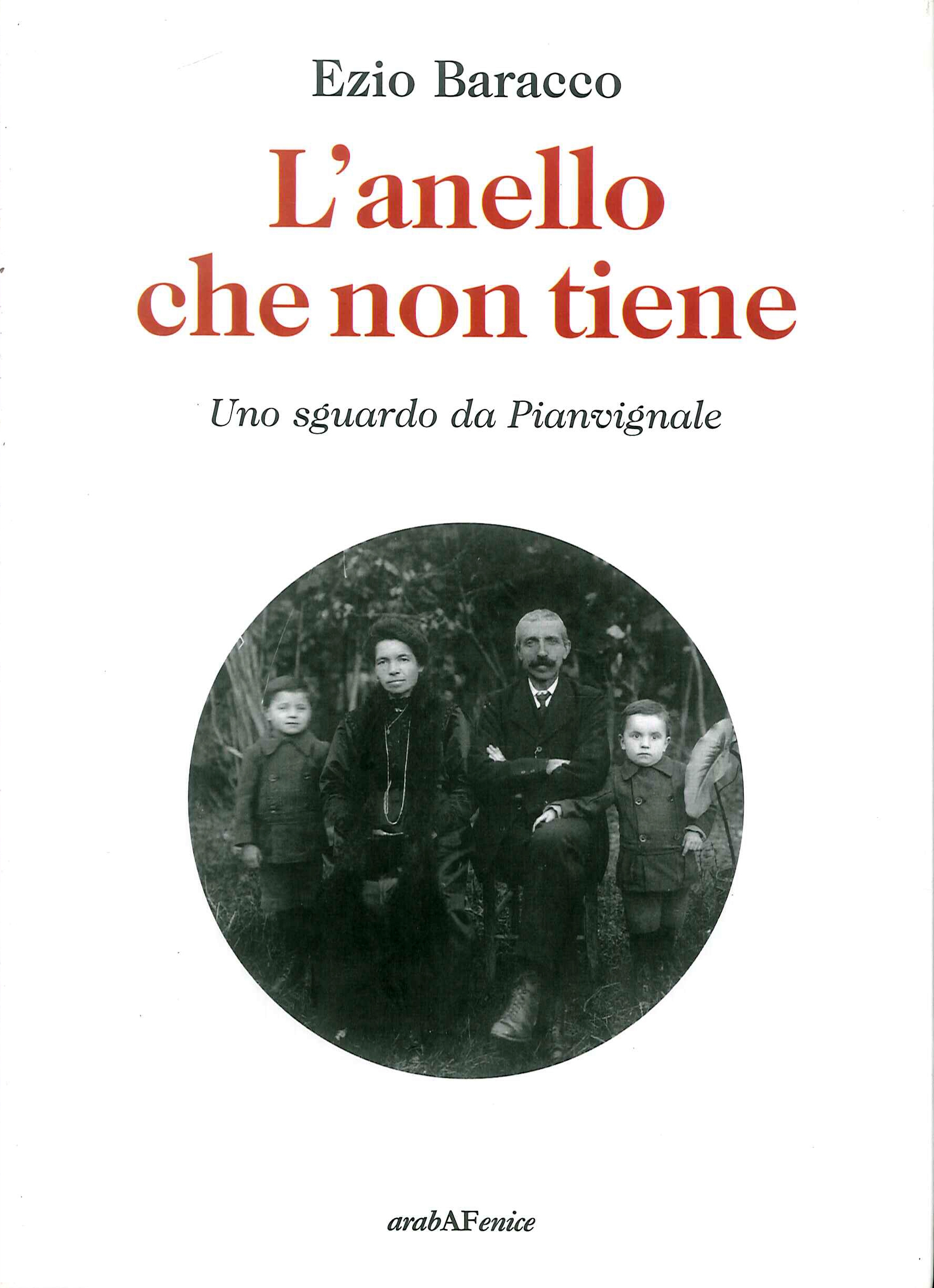 L'anello che non tiene. Uno sguardo da Pianvignale L'anello che non tiene. Uno sguardo da Pianvignale
