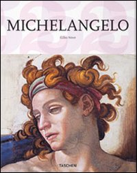 Michelangelo. Ediz. illustrata Michelangelo. Ediz. illustrata