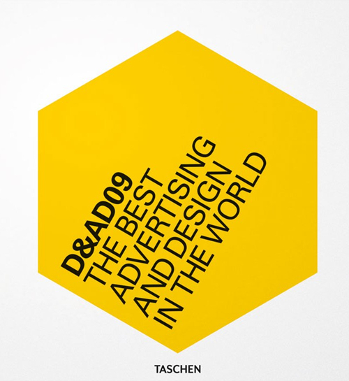 D&AD 2009. The best advertising and design in the world. Ediz. italiana, spagnola e portoghese D&AD 2009. The best advertising and design in the world. Ediz. italiana, spagnola e portoghese